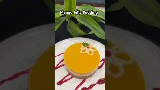 Mango Jelly pudding recipe #dessart recipe #shortsviral #fyp #trending 🍰🍰🍰