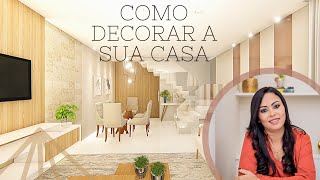 COMO DECORAR A SUA CASA | ARQUITETANDO OBRAS