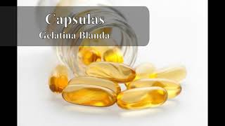 CAPSULAS DE GELATINA BLANDA.    SOFT GEL Capsules.  Latinoamérica