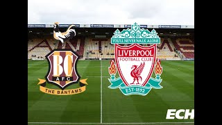 Bradford City - Liverpool (highlights): EFL Cup (FIFA23)