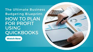 Boost Your Profits: The Ultimate QuickBooks Budgeting Guide