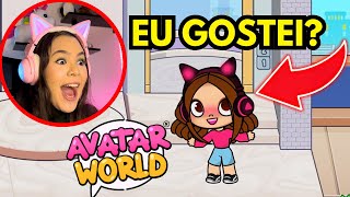 PRIMEIRA VEZ JOGANDO AVATAR WORLD!!!