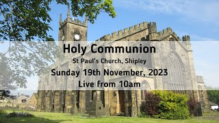 Holy Communion - Sunday 19th November, 2023