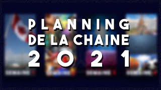 Planning de la chaine 2021