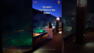 "Timeless Tranquility: Europe's Historic Spas"🏞️✨#goodvibesshorts