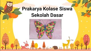 Prakarya Kolase Kupu-kupu || Kelas 2 tema 1