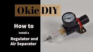 Air Compressor Regulator and Air Separator Install