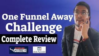 One Funnel Away Challenge Complete Review | Watch This Before Taking OFA | Exclusive 20 Bonuses