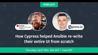 How Cypress helped Ansible re-write their entire UI from scratch