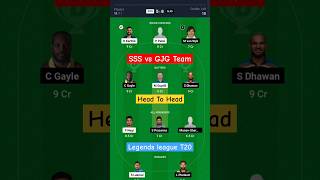 SSS vs GJG Today Dream11 Prediction Team || Legends League T20 || #shorts #dream11 #viralshorts