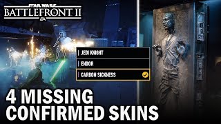 4 MISSING Confirmed Skins! Star Wars Battlefront 2