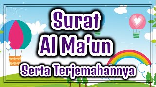 Surat Al Ma'un Serta Artinya (Terjemahannya)