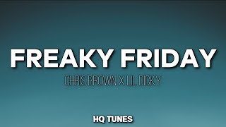 Lil Dicky X Chris Brown - Freaky Friday (Audio/Lyrics) 🎵 | i woke up chris breezy | Tiktok Song