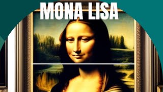 Mona Lisa: The Enigmatic Smile of Renaissance