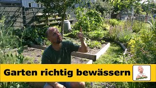 Garten richtig bewässern / Tipps vom Gartenpapa