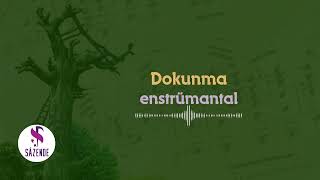 Dokunma - Enstrümantal Fon Müziği | Turkish Instrumental Music