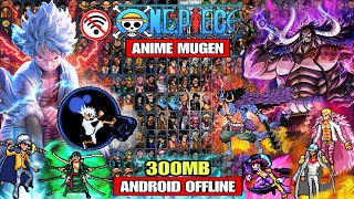 LITE VERSION!! ONE PIECE MUGEN ANDROID (BEST CHARACTERS) Anime Mugen Android