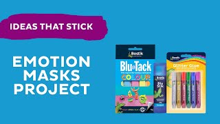 Ideas That Stick  | Emotion Masks Project