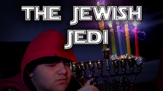 Jewish Jedi- Part 1