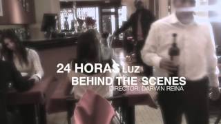 24 horas luz behind Scenes - Darwin Reina