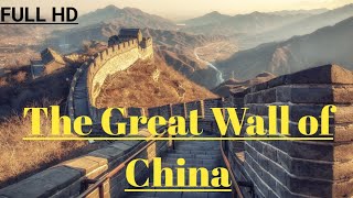 The Great Wall of China .