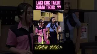 PADA TAKUT TIKUS | LAPOR PAK