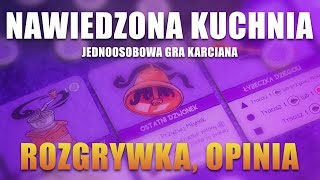 NAWIEDZONA KUCHNIA - Pełna Rozgrywka | Opinia | Gra karciana solo