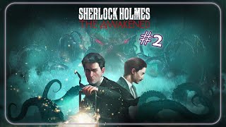 Había una vez un cu, un cultista de Cuchulú | Sherlock Holmes The Awakened #2 | Live Gameplay esp