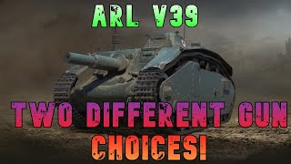 ARL V39 Two Different Choices! ll Wot Console - World of Tanks Modern Armor