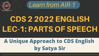 CDS 2 2022 English Lecture Series : Lec-1 : Parts of Speech by Satya Sir