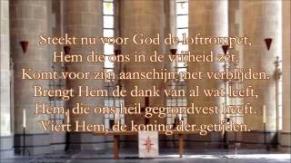 Psalm 95: Steekt nu voor God de loftrompet