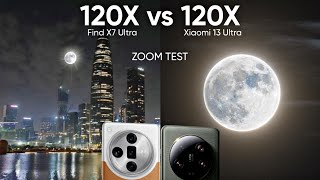 Oppo Find X7 Ultra vs Xiaomi 13 Ultra Zoom Test