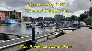 304. Community Post, Channel Update 46 - The Boating Adventure