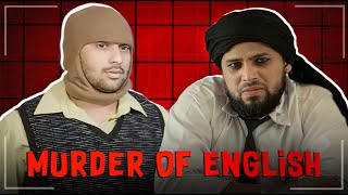 They killed English | ft Harsh beniwal and Round2hell