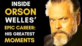 Orson Welles: Hollywood Outsider and Visionary Genius