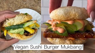 VEGAN SUSHI BURGER MUKBANG!