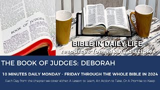 WHOLE BIBLE IN 2024 Mon Mar 18 Judges Deborah