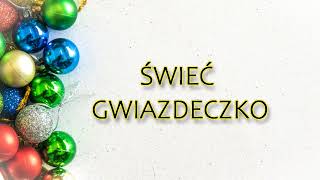 Świeć gwiazdeczko - pastorałka podkład z linią melodyczną