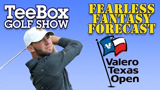 The TeeBox's DraftKings Fearless Fantasy Forecast: 2021 Valero Texas Open