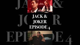 JACK AND JOKER EP 4 REACTION