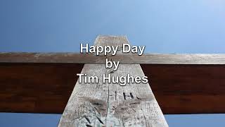 Happy Day by Tim Hughes (Cover)