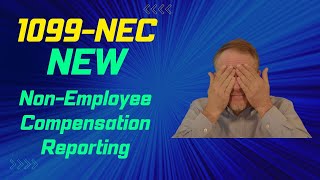 1099-NEC - NEW Nonemployee Compensation Reporting for 2020