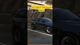 Accident Because Rain #viral #games #gta #gta5 #viralvideo #video #stunt #trendingshorts #launcher