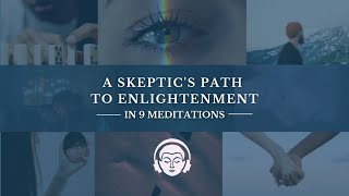 Fall Course: A Skeptic's Path to Enlightenment in 9 Meditations