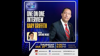 Live OneWin - One On One Interview with Gary Griffith hosted by Laverne McGee Thurs Jan 25, 2024