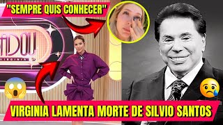 Virginia Fonseca Lamenta Morte de Silvio Santos: Descanse em Paz