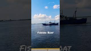 Fishing Boat.#shorts #shortsvideo  #fishingboat