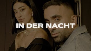 PA SPORTS feat. ELIF, SAMRA & LUNE - IN DER NACHT