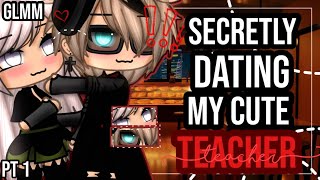 ✨•Secretly dating my cute teacher•✨|| Gacha life mini movie || Glmm || romance || pt 1👀❤️