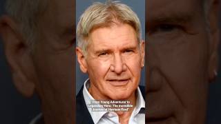 From Young Adventurer to Legendary Hero The Incredible Journey of Harrison Ford